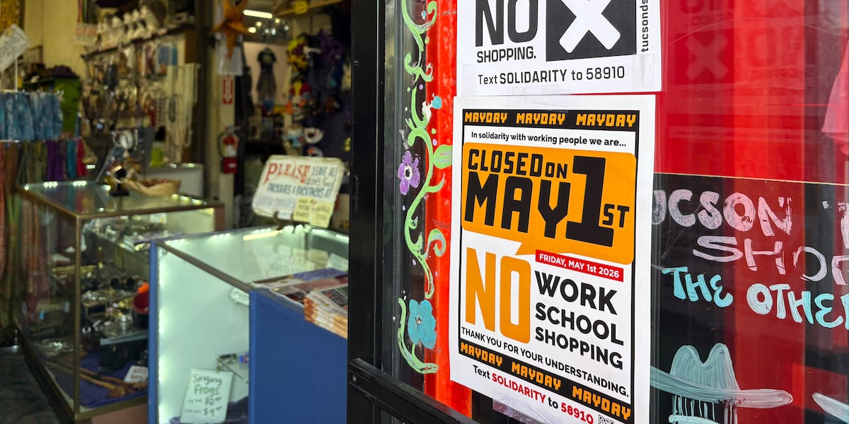 Tucson businesses prepare for May Day closures