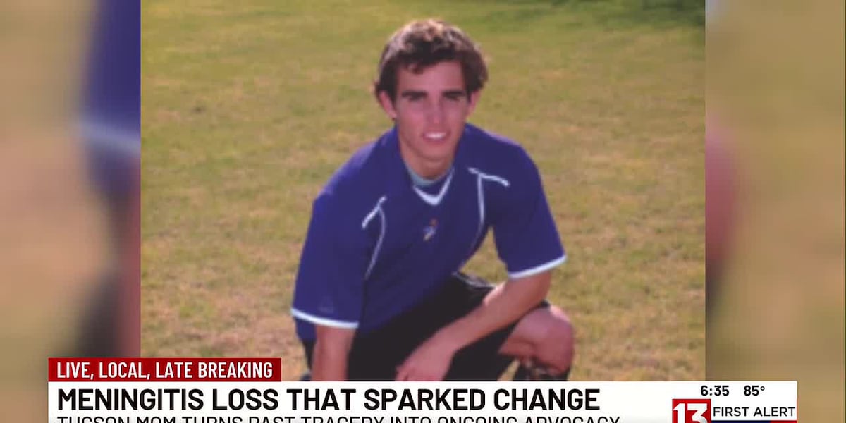 Tucson mom raises awareness about meningococcal meningitis after son’s death