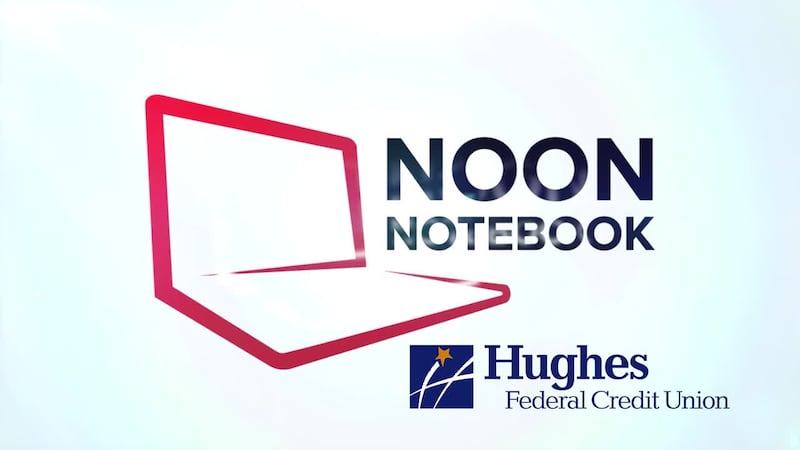 NOON NOTEBOOK: Hughes Federal Credit Union