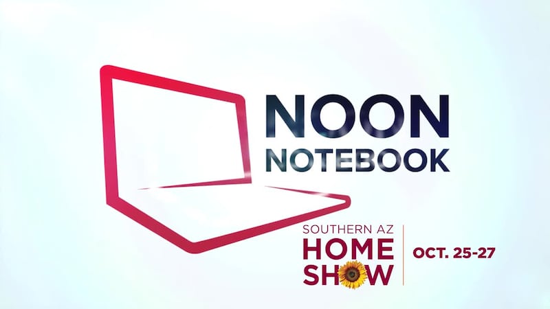 NOON NOTEBOOK: Southern AZ Home Show